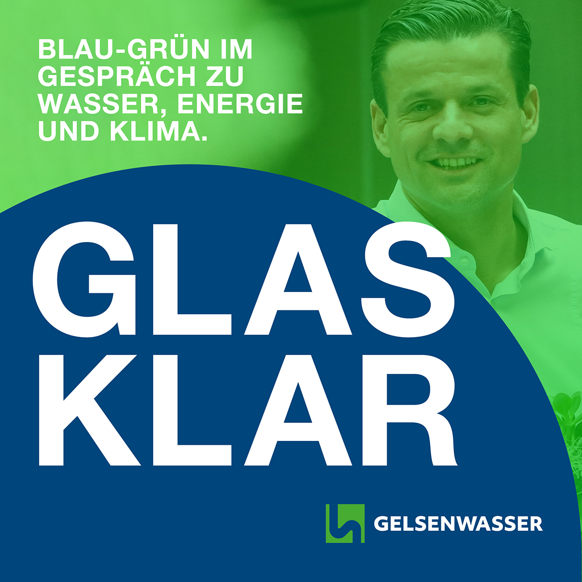 GLASKLAR ist der Politik-Podcast von Gelsenwasser